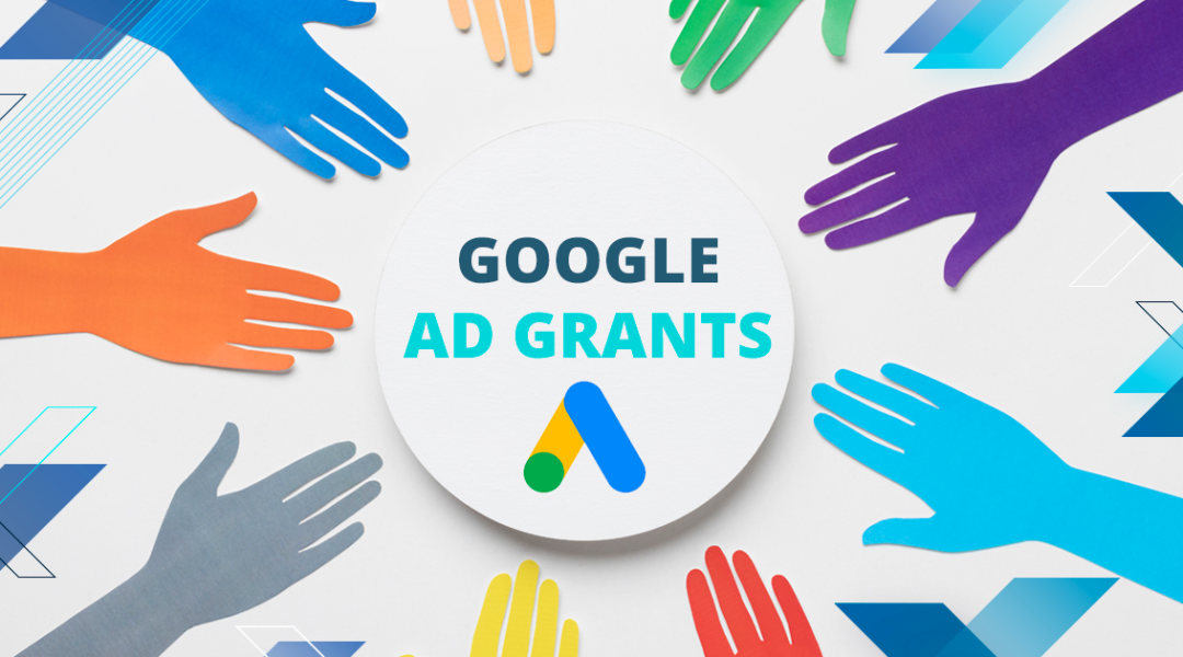 Google Ad Grants - czym jest i jak działa?