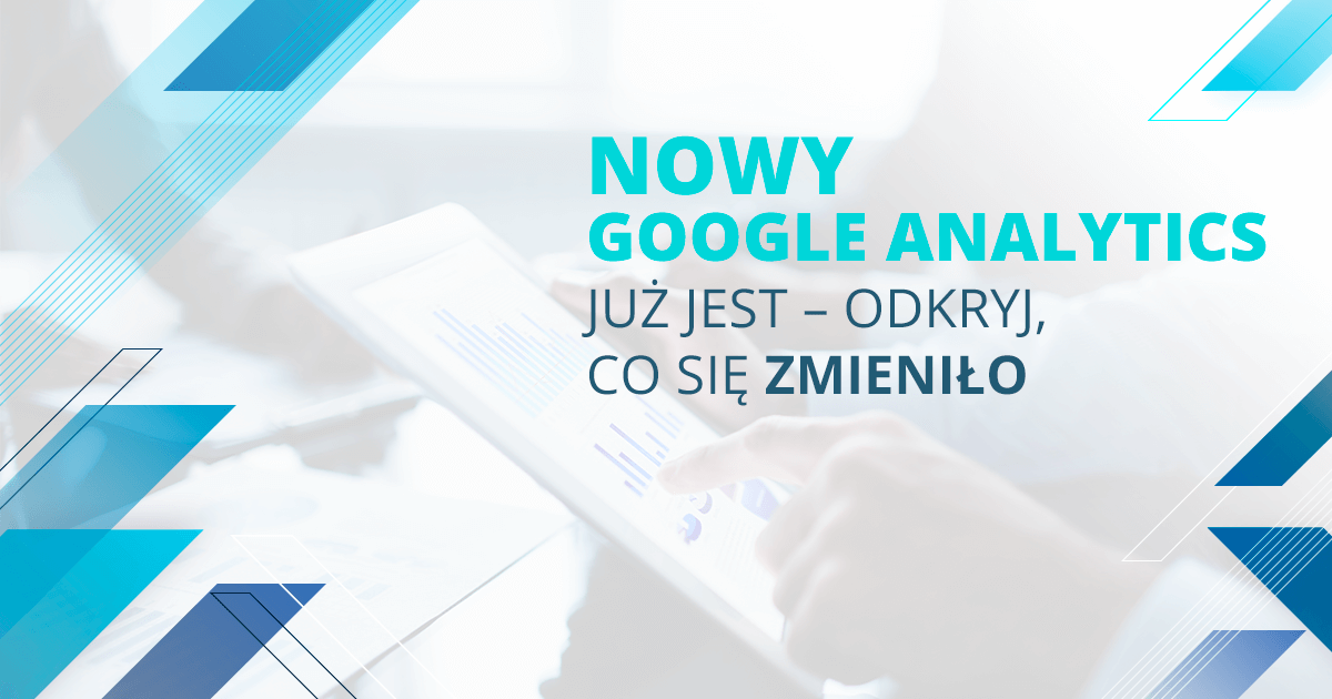 Новий Google Analytics вже тут – дізнайтеся, що змінилося